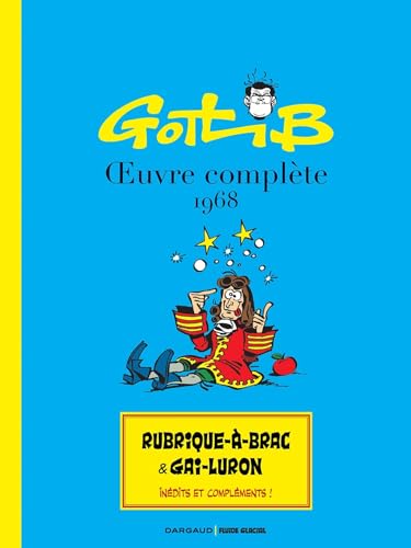 Gotlib OEuvre complète 1968-1969 (intégrale Dargaud / Fluide Glacial)