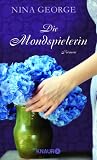 Die Mondspielerin: Roman - Nina George 