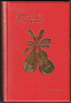 Paperback The Guitar and Mandolin: Biographies of Celebrated Players and Composers Book
