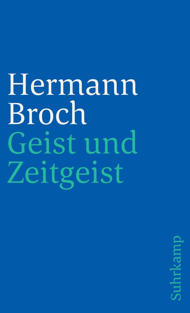 Geist und Zeitgeist: Essays zur Kultur der Moderne