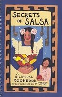 Secrets of Salsa A Bilingual Cookbook 0976201003 Book Cover