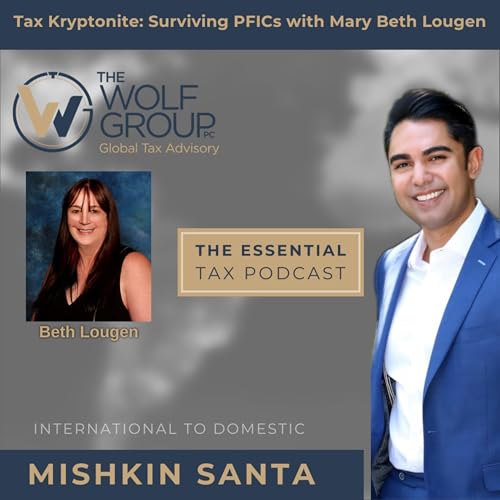 Tax Kryptonite: Surviving PFICs with Mary Beth Lougen