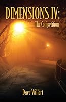 Dimensions IV: The Competition 1478746378 Book Cover