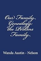 Our Family Genealogy: the Perkins Family 1479345504 Book Cover