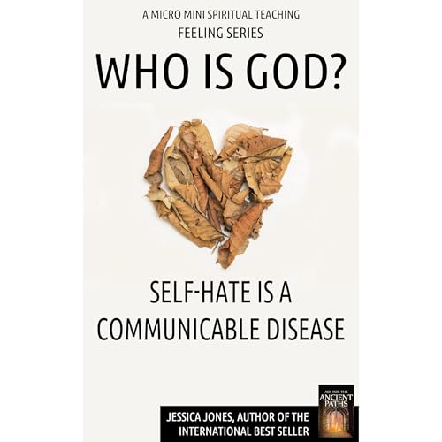 Self-Hate Is A Communicable Disease - A Micro Mini Biblical Psychology Quick Read Audiolibro Por Jessica Jones arte de portada