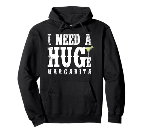 Mujeres I Need A Huge Margarita Vintage Vine Cocktail Lovers Sudadera con Capucha