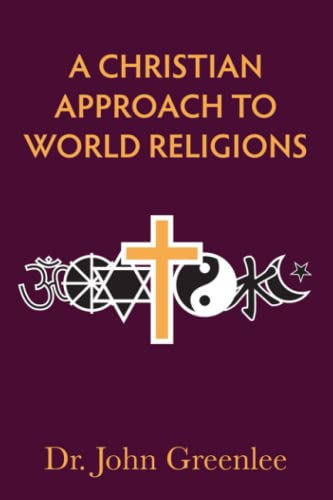 A Christian Approach to World Religions