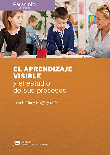 EL APRENDIZAJE VISIBLE Y EL ESTUDIO DE SUS PROYECTOS (Educación)