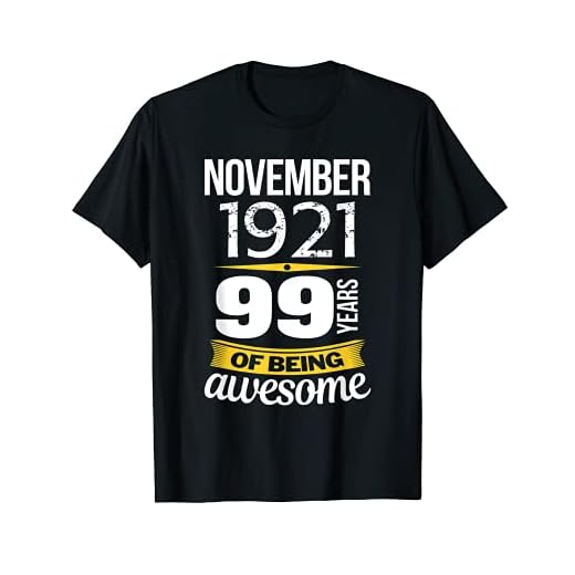 Noviembre de 1921 99 años de ser impresionante regalo de cumpleaños 99 Camiseta