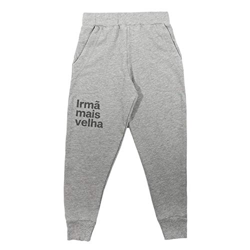 Calça Moletom Confortável Irmã Mais Velha 10 anos