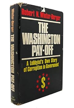 The Washington pay-off;: An insider's view of corruption in government