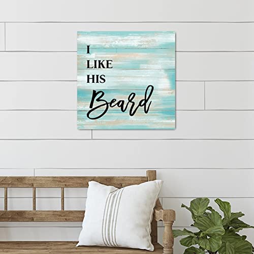 Panneau en bois I Like His Beard pour une déco de chambre romantique