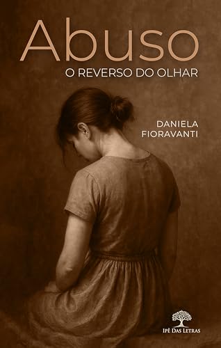 Abuso, o reverso do olhar