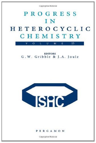 Progress in Heterocyclic Chemistry: Volume 15 (ISSN)