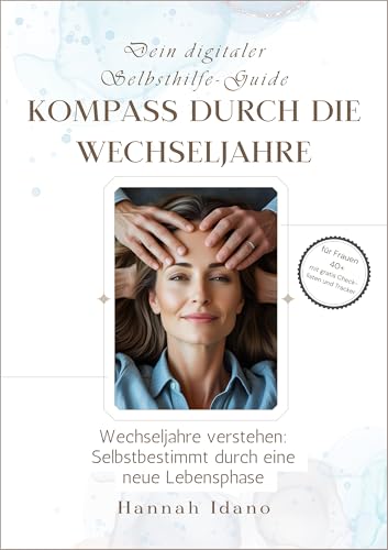 Kompass durch die Wechseljahre: Dein digitaler Selbsthilfe-Guide