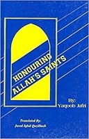 Honouring Allah's Saints B003FOYDUG Book Cover