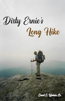 Dirty Ernie's Long Hike