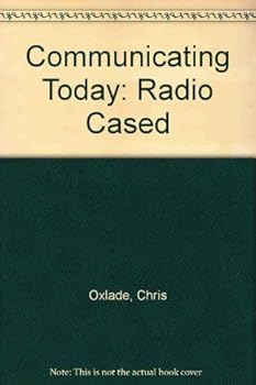 Hardcover Communicating Today: Radio (Communicating Today) Book
