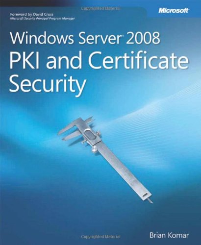 Télécharger Windows Server® 2008 PKI and Certificate Security Livre eBook France