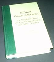 Building Ethnic Collections 0872871304 Book Cover
