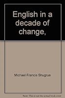 English in a decade of change, B000INDK06 Book Cover