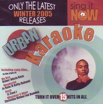 Sing It Now Karaoke - Urban Hits Winter 2005 (CD+G) [Audio CD]