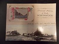 Pictorial History of Early Northwood B00IZSBSL4 Book Cover