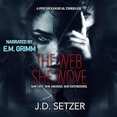 The Web She Wove Audiolibro Por J.D. Setzer arte de portada