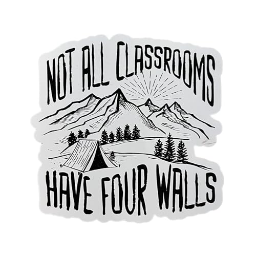 Not All Classrooms Have Four Walls Sticker