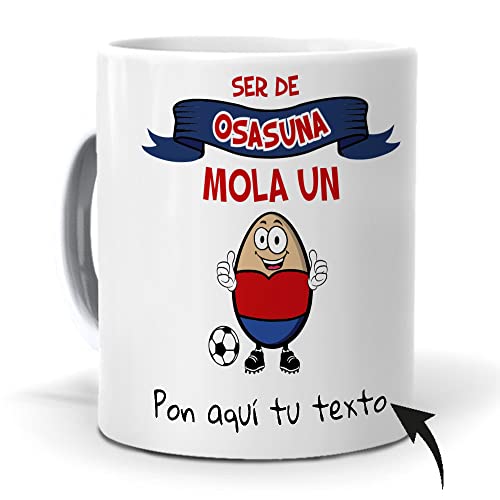 Taza Personalizada con Texto. Regalo Original. Ser de Osasuna
