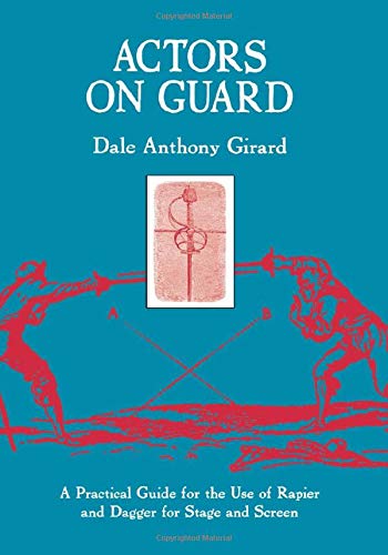 Livre rapière et dague de combat scénique guide technique pour cascade de cinéma et théâtre