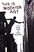 This Is Modern Art: A Play (BreakBeat Poets)