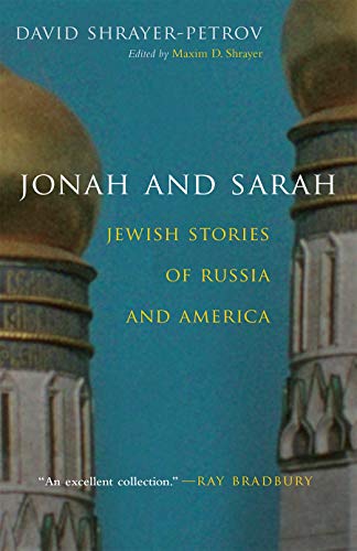 Jonah and Sarah: Jewish Stories of Russia and America (Library of Modern Jewish Literature)