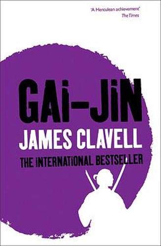 Gai-Jin: The Third Novel of the Asian Saga