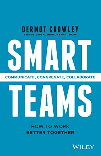 Télécharger Smart Teams: How to Work Better Together Livre PDF Gratuit