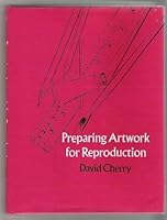 Preparing Artwork for Reproduction 0517526182 Book Cover