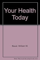 Your Health Today 0060405406 Book Cover