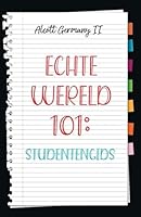 Real World 101: Student Guide (Dutch Edition) B0G2TRJXTN Book Cover