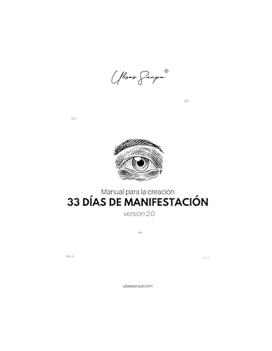 33 Días de Manifestación 2.0: Manual para la Creación (Spanish Edition)