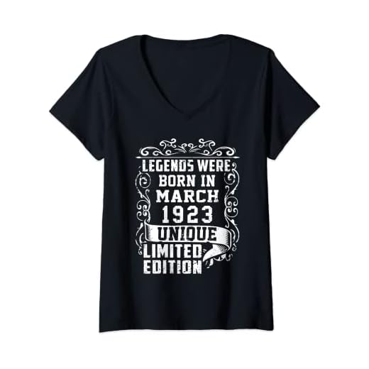 Mujer Cumpleaños Marzo 1923 Edición Limitada Regalo March 1923 Camiseta Cuello V