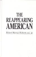 The Reappearing American 0963596101 Book Cover