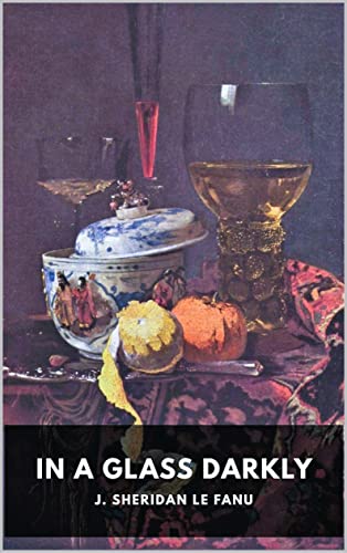 In a Glass Darkly
