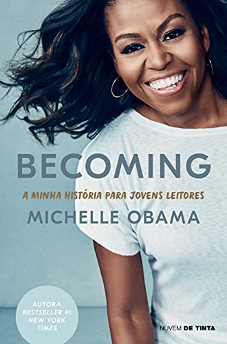 Becoming: A minha história para jovens leitores (Portuguese Edition)