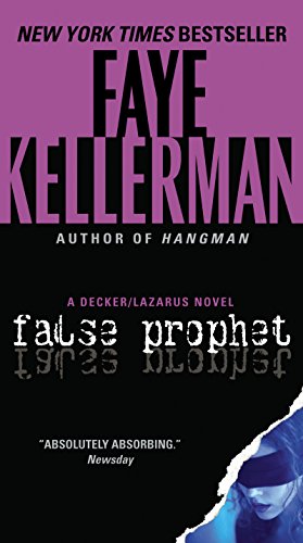 False Prophet: A Decker/Lazarus Novel (Peter Decker and Rina Lazarus Book 5)
