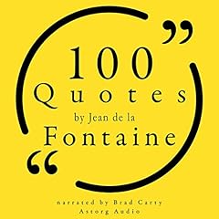 100 Quotes by Jean de la Fontaine Audiolibro Por Jean de La Fontaine arte de portada