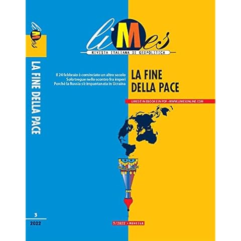 Limes. Rivista italiana di geopolitica. La fine della pace (2022) (Vol. 3) Cover