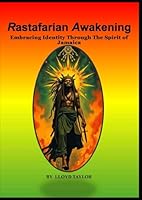 Rastafarian Awakening: Embracing Identity Through The Spirit of Jamaica B0F5WTKHLM Book Cover