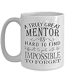 A Truly Great Mentor is Hard to Find Coffee Mug - Best Idea for Mentoring Teacher Boss Peer, Men or Women (11oz, white)