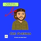 Che Guevara: Mighty Acorns Biographies for Children - David and Angel Blunt 