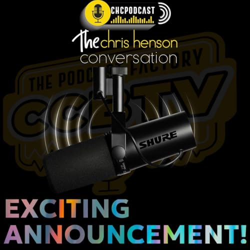 Exciting Announcement from The Chris Henson Conversation! Podcast Por  arte de portada